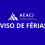 Aviso de férias da secretaria AEACJ – de 13 a 27 de julho 2026